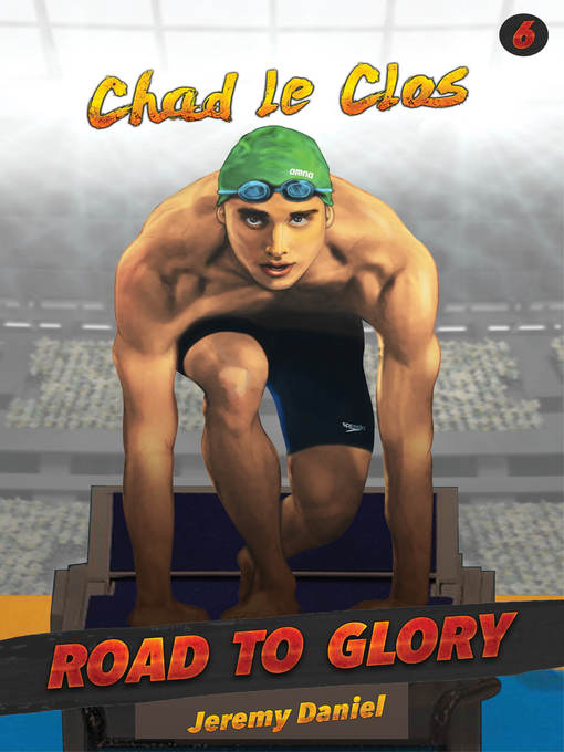 Title details for Chad le Clos by Jeremy Daniel - Available